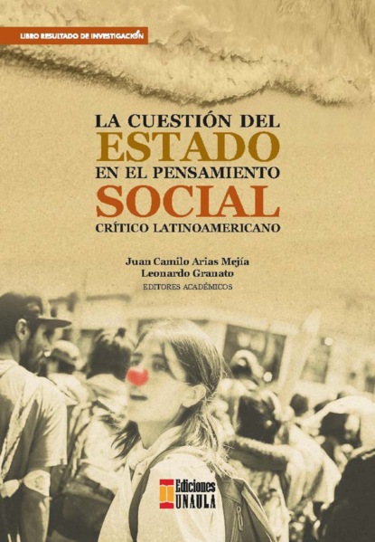 Скачать книгу La cuestión del estado en el pensamiento social crítico latinoamericano