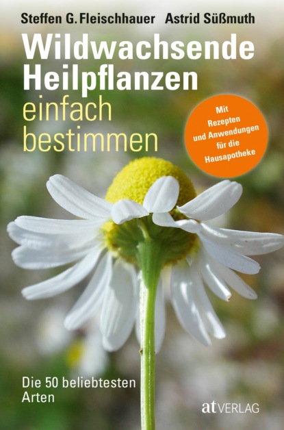 Скачать книгу Wildwachsende Heilpflanzen einfach bestimmen - eBook