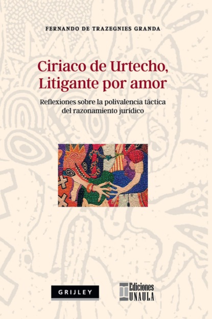 Скачать книгу Ciriaco de Urtecho, litigante por amor
