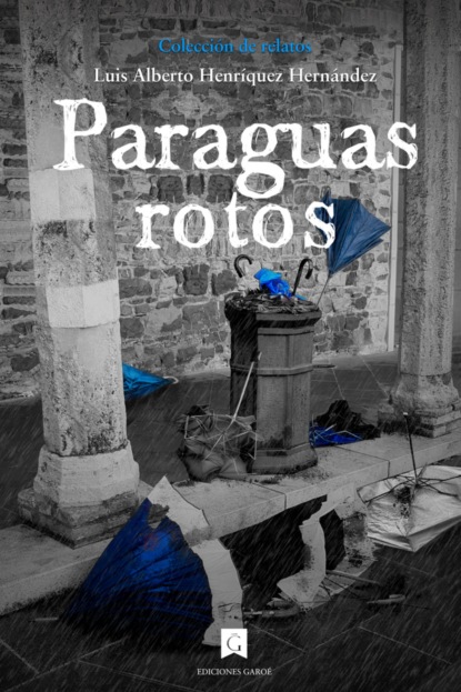 Скачать книгу Paraguas rotos