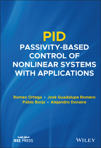 Скачать книгу PID Passivity-Based Control of Nonlinear Systems with Applications