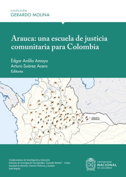 Скачать книгу Arauca: Una Escuela de Justicia Comunitaria para Colombia