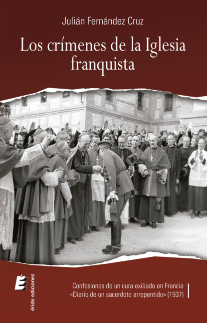 Скачать книгу Los crímenes de la iglesia franquista