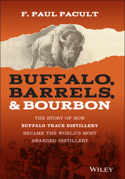 Скачать книгу Buffalo, Barrels, & Bourbon