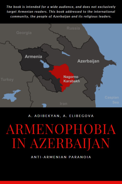 Скачать книгу Armenophobia in Azerbaijan