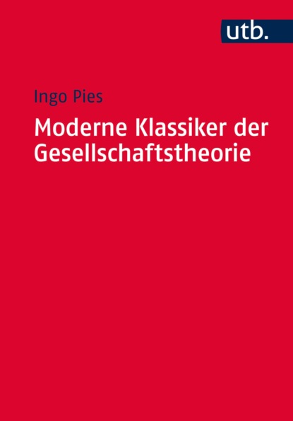 Скачать книгу Moderne Klassiker der Gesellschaftstheorie