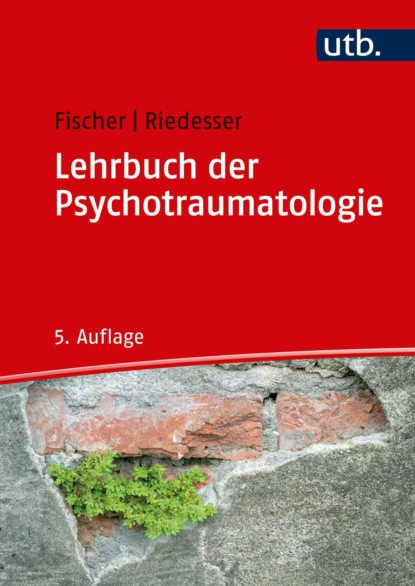 Скачать книгу Lehrbuch der Psychotraumatologie