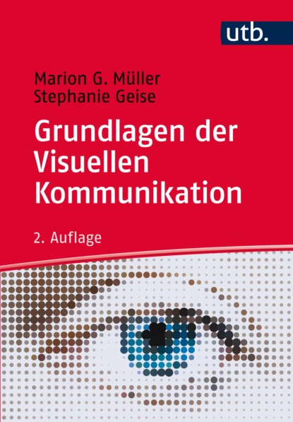 Скачать книгу Grundlagen der Visuellen Kommunikation