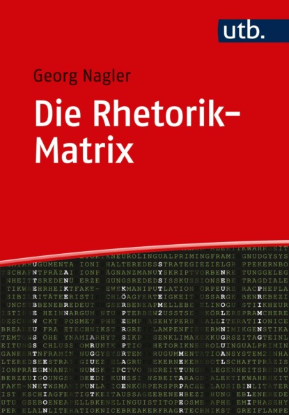 Скачать книгу Die Rhetorik-Matrix