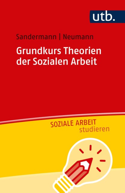 Скачать книгу Grundkurs Theorien der Sozialen Arbeit