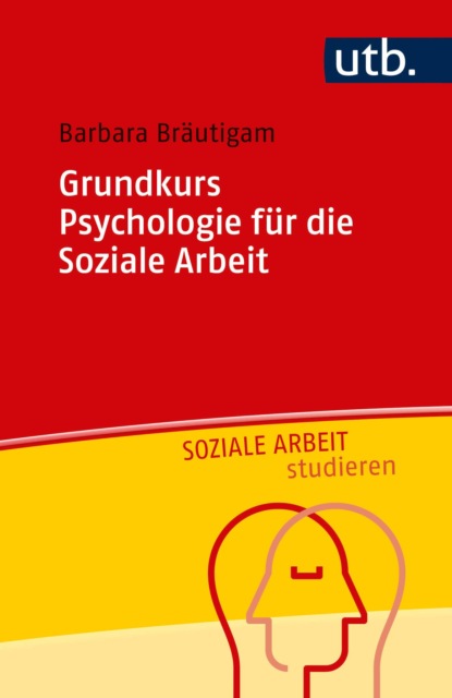 Скачать книгу Grundkurs Psychologie für die Soziale Arbeit