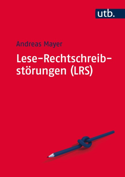 Скачать книгу Lese-Rechtschreibstörungen (LRS)