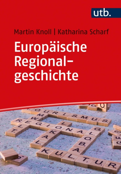 Скачать книгу Europäische Regionalgeschichte