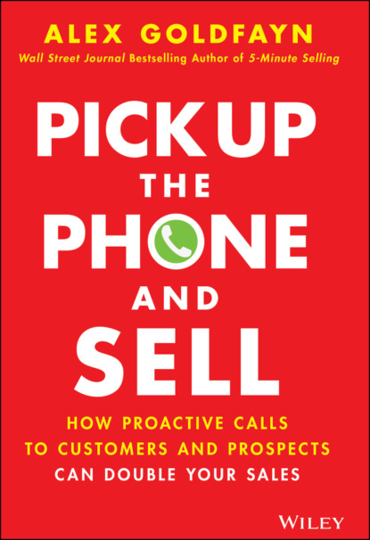 Скачать книгу Pick Up The Phone and Sell