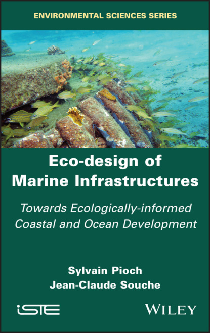 Скачать книгу Eco-design of Marine Infrastructures