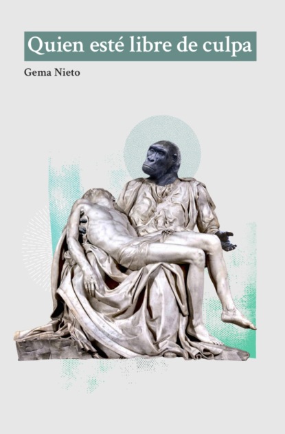 Скачать книгу Quien esté libre de culpa