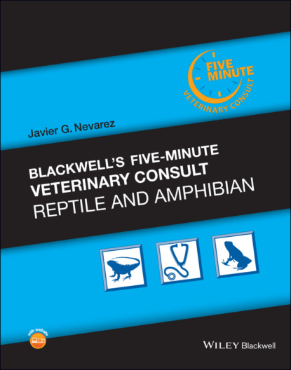 Скачать книгу Blackwell's Five-Minute Veterinary Consult: Reptile and Amphibian