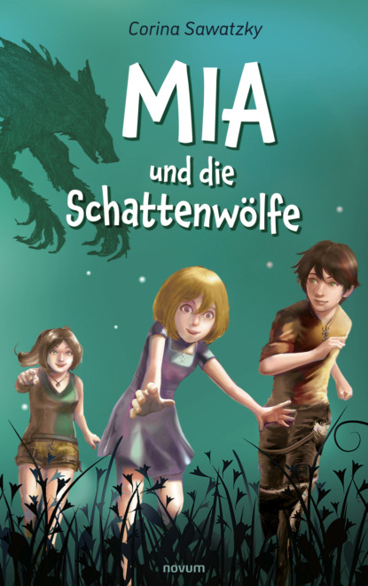 Скачать книгу Mia und die Schattenwölfe