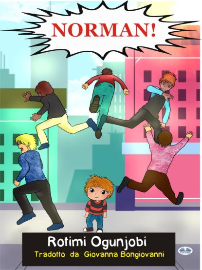 Скачать книгу Norman!