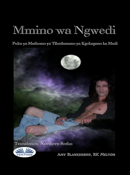 Скачать книгу Mmino Wa Ngwedi (Kgokagano Ya Madi)