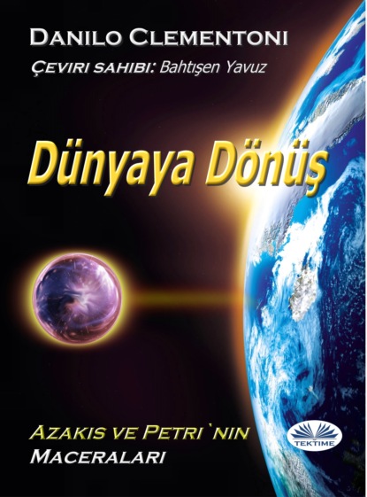 Скачать книгу Dünyaya Dönüş