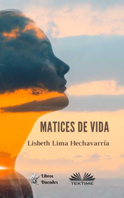 Скачать книгу Matices De Vida