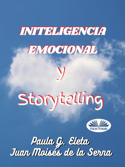 Inteligencia Emocional Y Storytelling