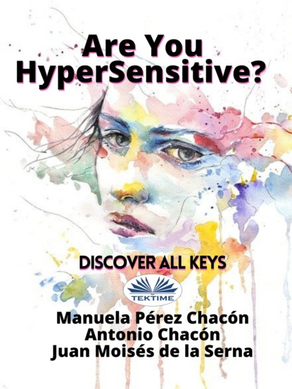 Скачать книгу Are You HyperSensitive?: Discover All Keys