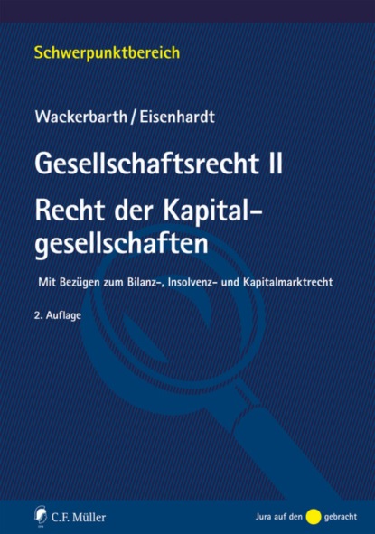 Скачать книгу Gesellschaftsrecht II. Recht der Kapitalgesellschaften