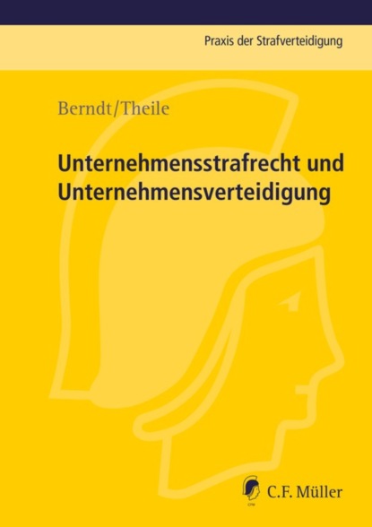 Скачать книгу Unternehmensstrafrecht und Unternehmensverteidigung