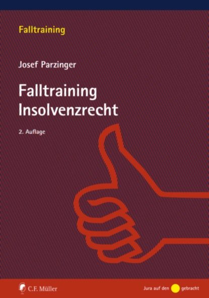Скачать книгу Falltraining Insolvenzrecht