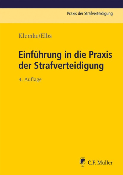 Скачать книгу Einführung in die Praxis der Strafverteidigung