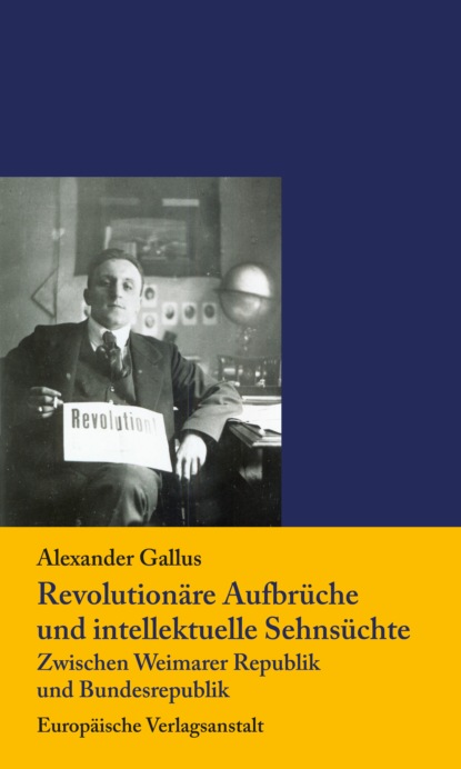 Скачать книгу Revolutionäre Aufbrüche und intellektuelle Sehnsüchte