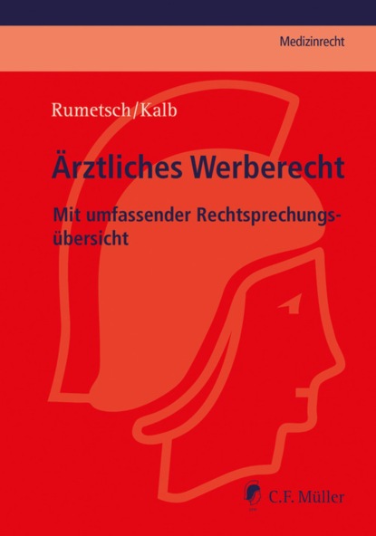 Скачать книгу Ärztliches Werberecht