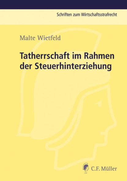 Скачать книгу Tatherrschaft im Rahmen der Steuerhinterziehung