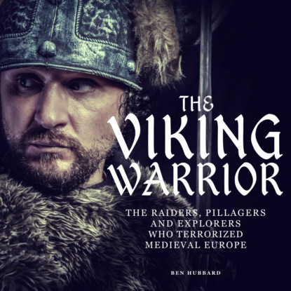 Скачать книгу The Viking Warrior (Unabridged)