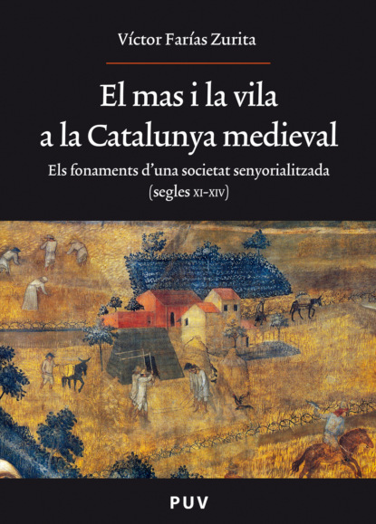 Скачать книгу El mas i la vila a la Catalunya medieval