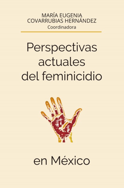 Скачать книгу Perspectivas actuales del feminicidio en México
