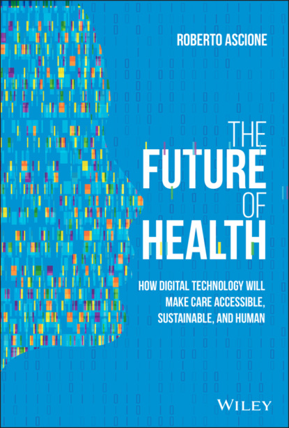 Скачать книгу The Future of Health