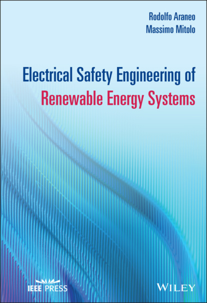 Скачать книгу Electrical Safety Engineering of Renewable Energy Systems