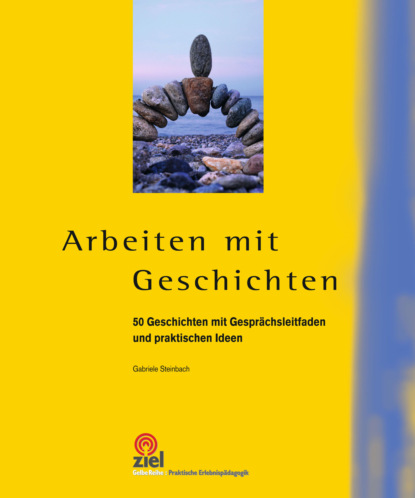 Скачать книгу Arbeiten mit Geschichten