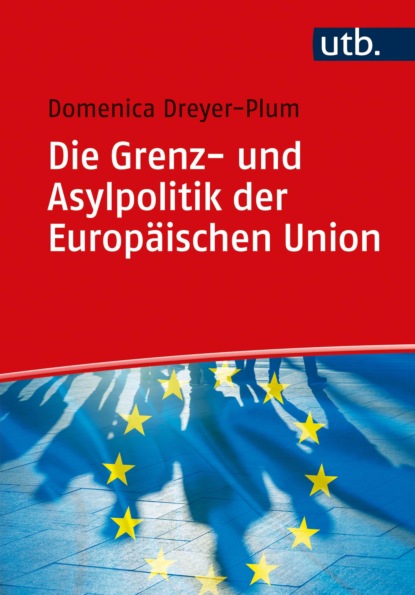 Скачать книгу Die Grenz- und Asylpolitik der Europäischen Union