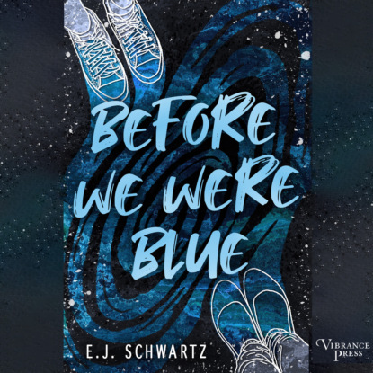 Скачать книгу Before We Were Blue (Unabridged)