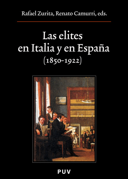 Скачать книгу Las elites en Italia y en España (1850-1922)
