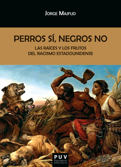 Скачать книгу Perros sí, negros no