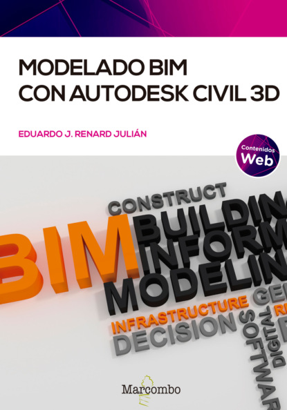 Скачать книгу Modelado BIM con Autodesk Civil 3D