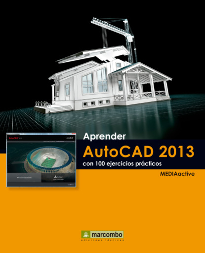 Скачать книгу Aprender AutoCAD 2013 con 100 ejercicios prácticos
