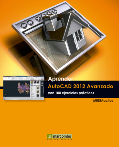 Скачать книгу Aprender Autocad 2012 Avanzado con 100 ejercicios prácticos