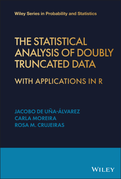 Скачать книгу The Statistical Analysis of Doubly Truncated Data