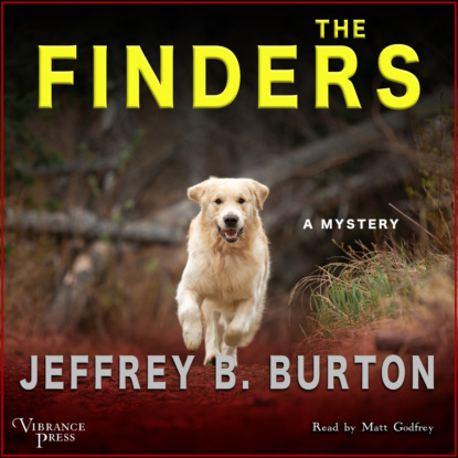 Скачать книгу The Finders - A Mystery - Mace Reid K-9 Mystery, Book 1 (Unabridged)